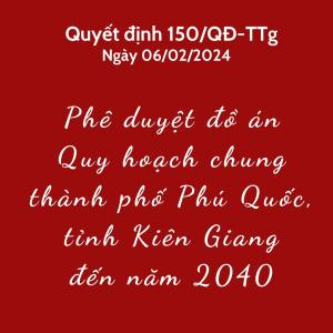 Kiên Giang: Phê Duyệt Đồ Án Quy Hoạch Chung Thành Phố Phú Quốc Đến Năm 2040